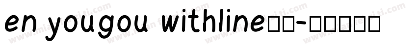 en yougou withline字体字体转换